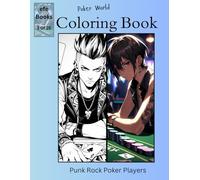 Poker World Coloring Book Series: Punk Rock Poker Players