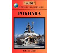POKHARA COMPLETE TRAVELERS GUIDE 2026