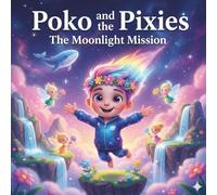 Poko and the Pixies: The Moonlight Mission