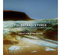 Pol Belardi'S Force - Creation/Evolution