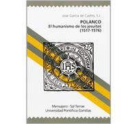 Polanco: El humanismo de los jesuitas (1517-1576): 48 (Manresa)