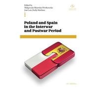 Poland and Spain in the Interwar and Postwar Period: Volume 5 (Colección Universidad)