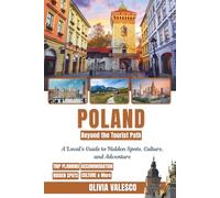 Poland Beyond the Tourist Path: A Local’s Guide to Hidden Spots, Culture, and Adventure