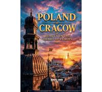 Poland Cracow: Beauty in The Heart of Europe: Hardcover, Premium color interior Dariusz Zaród