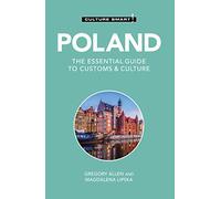Poland - Culture Smart!: The Essential Guide to Customs & Culture
