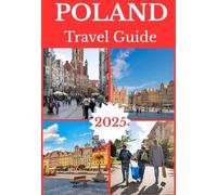 POLAND (Krakow & Warsaw) TRAVEL GUIDE 2025 (POLAND TRAVEL GUIDE BOOKS 2025-2026)