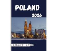 Poland Travel Guide 2026