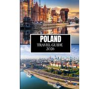POLAND TRAVEL GUIDE 2026: Things I Wish I'D Known Before Traveling to Poland