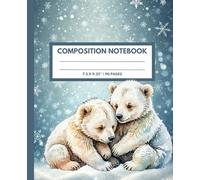 Polar Bears Composition Notebook: Cute Animals Guarantee A Cozy Winter Mood