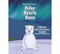 Polar Bear's Dare (The Apologues Story Collection)