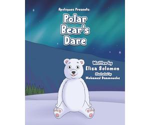 Polar Bear's Dare (The Apologues Story Collection)