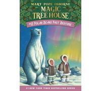 Polar Bears Past Bedtime (The Magic Tree House) [Idioma Inglés]