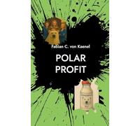 Polar Profit: kalt gepresst