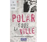 Polar Sous La Ville (ebook)