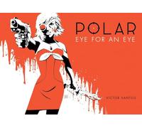 Polar Volume 2 Eye for an Eye