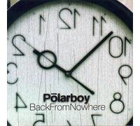 Polarboy - Back From Nowhere