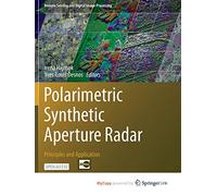 Polarimetric Synthetic Aperture Radar: Principles and Application