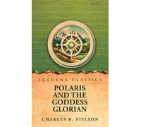 Polaris and the Goddess Glorian