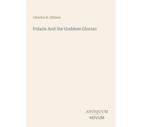 Polaris And the Goddess Glorian