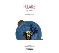 POLARIS: Muestra heterodoxa de poemas. 1959-2020: 2 (Libros de la Hospitalidad)