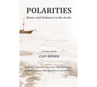 POLARITIES: Honor and Dishonor in the Arctic