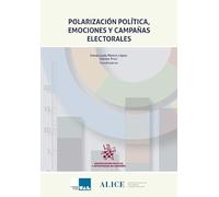 Polarización política, emociones y campañas electorales (Comunicación política)