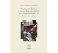Polarización Política Y Medios De Comunicación En Campañas Electo Rale