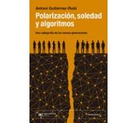 Polarización Soledad Y Algoritmos