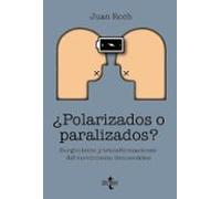 ¿Polarizados o paralizados?: Surgimiento y transformaciones del movimiento democrático (Ciencia Política - Semilla y Surco - Serie de Ciencia Política)