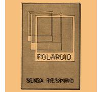 Polaroid - Senza Respiro [VINYL] [Vinilo]