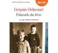 Polaroids du frère: Livre audio 1 CD MP3 - Suivi d'un entretien avec l'auteur