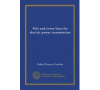 Pole and tower lines for electric power transmission (Vol-1)