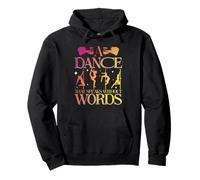 Pole Dance A Dance Sthat Speaks Without Words Sudadera con Capucha