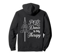 Pole Dance es mi Terapia Zen Fitness Pole Dancing Sudadera con Capucha