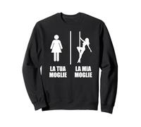 Pole Dance per il Marito Divertente La MIA Moglie Pole Dance Sudadera