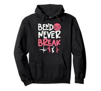Pole Dance Polerina Bend But Never Break Sudadera con Capucha
