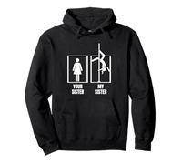 Pole Dance Your Sister My Sister Brother Divertido Baile en Barra Sudadera con Capucha