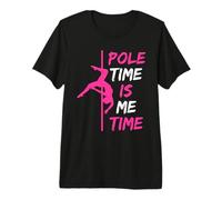 Pole Time Is Me Time Lindo Pole Dance Camiseta Premium