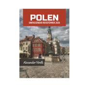 POLEN UMFASSENDER REISEFÜHRER 2026
