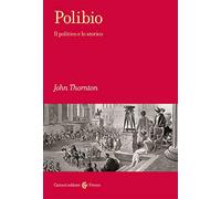 Polibio. Il politico e lo storico (Frecce)