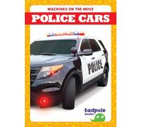 Police Cars (Machines on the Move)