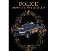 Police Coloring Book For Adults