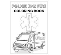 Police EMS Fire Coloring Book: Color Your Own Book Cover! Thank you Hero Book, Adult Relaxation / Stress Relief For First responder parents, Easy To ... Everyday Heroes Book, FIre trucks, police