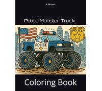Police Monster Truck: Coloring Book