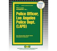 Police Officer, Los Angeles Police Dept. (LAPD): 2441 (Career Examination)