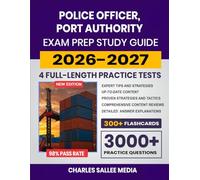 Police Officer, Port Authority Exam Prep 2026-2027: Study Guide, Proven Strategies, 4 Full-Length Practice Tests and Detailed Answer Explanations with 300+ Flashcards