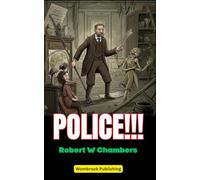 Police!!!: Whimsical Adventures of an Eccentric Scientist on the Run