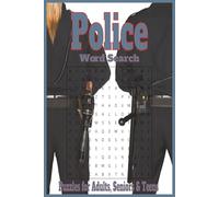 Police Word Search Puzzle Book: Word Searches with Easy to Read Print about Police, Armed Forces and More | 6x9 inches, 110 Pages, 50+ Puzzles for Gift for Vacations, Holidays and Free Times