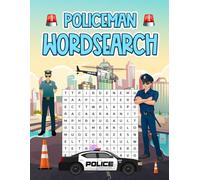Policeman Wordsearch Book | Puzzle book for seniors, adults or kids | Crime search and find | Solutions | Fun word games