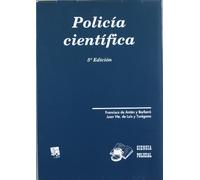 Policía Científica 2 Vols. 5ª Edición 2012 (Ciencia Policial)